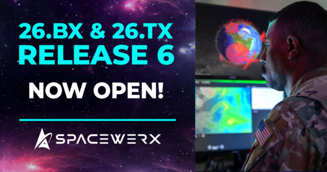 NOW OPEN! 26.BX & 26.TX Release 6